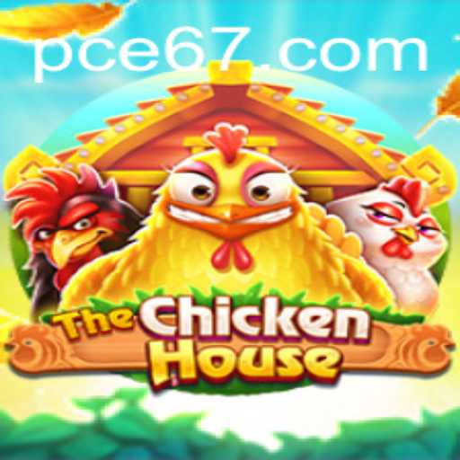 Exploring The Exciting World of TheChickenHouse: A Game of Strategy and Skill